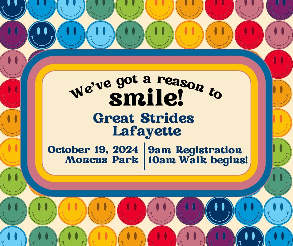 Lafayette Great Strides October 11 8:00 AM